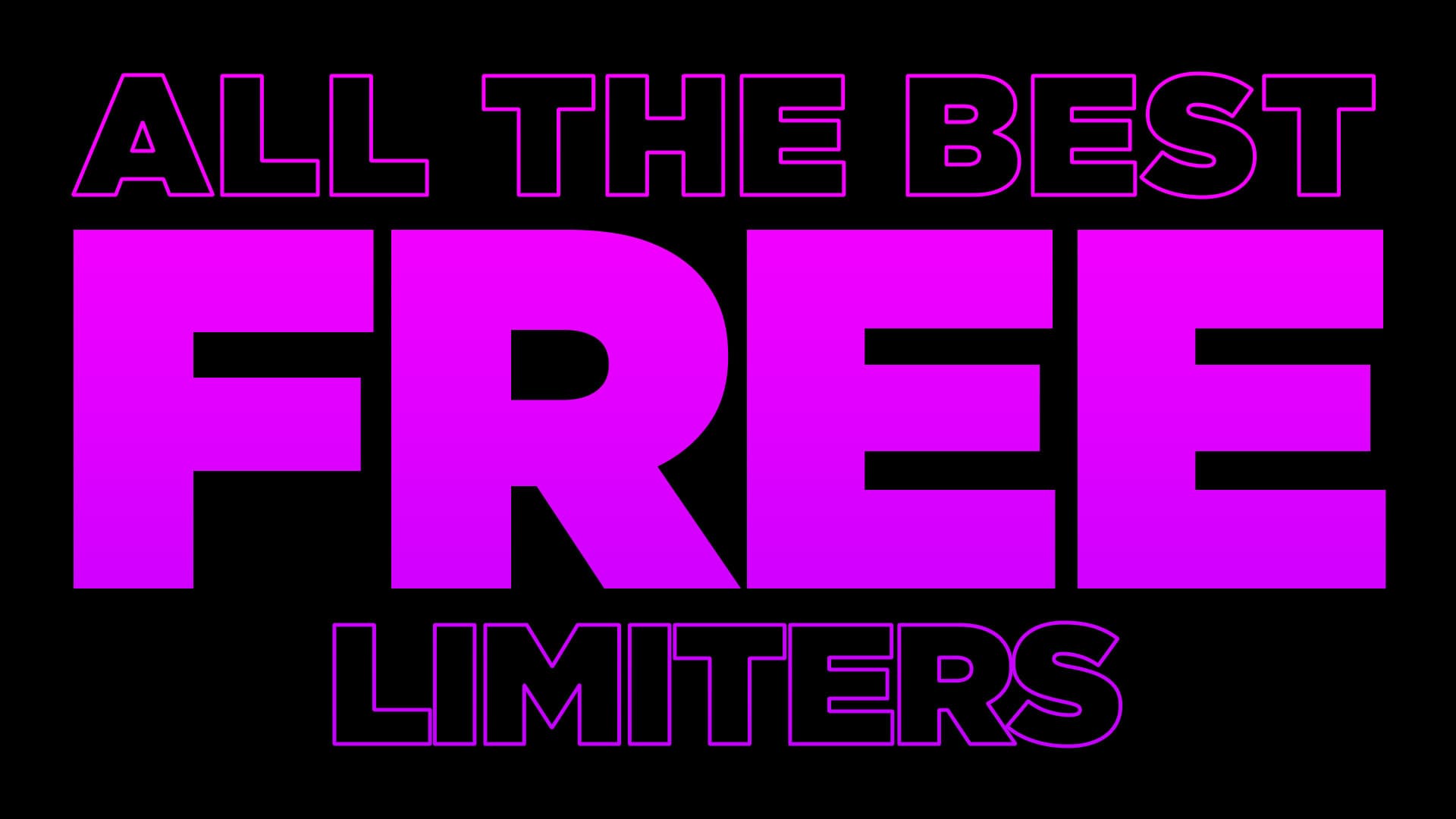 The best Free Limiter plugins