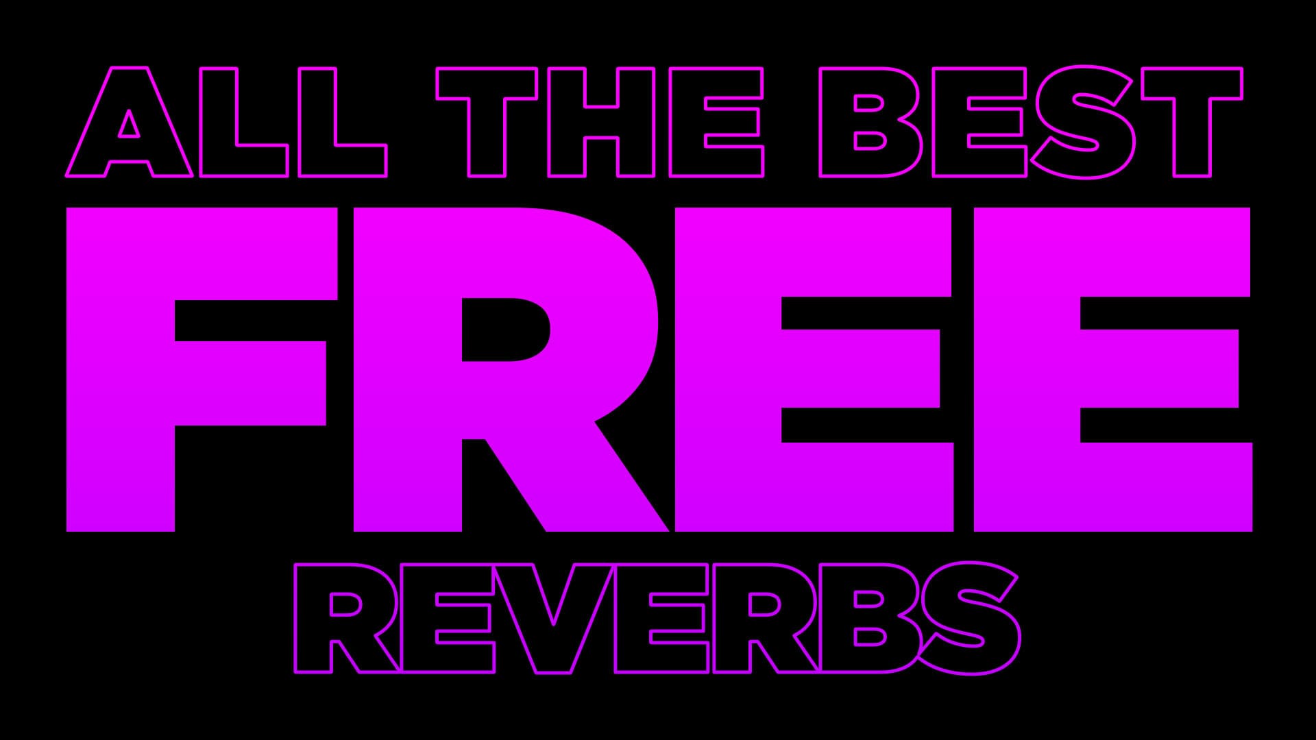 The best FREE reverb plugins
