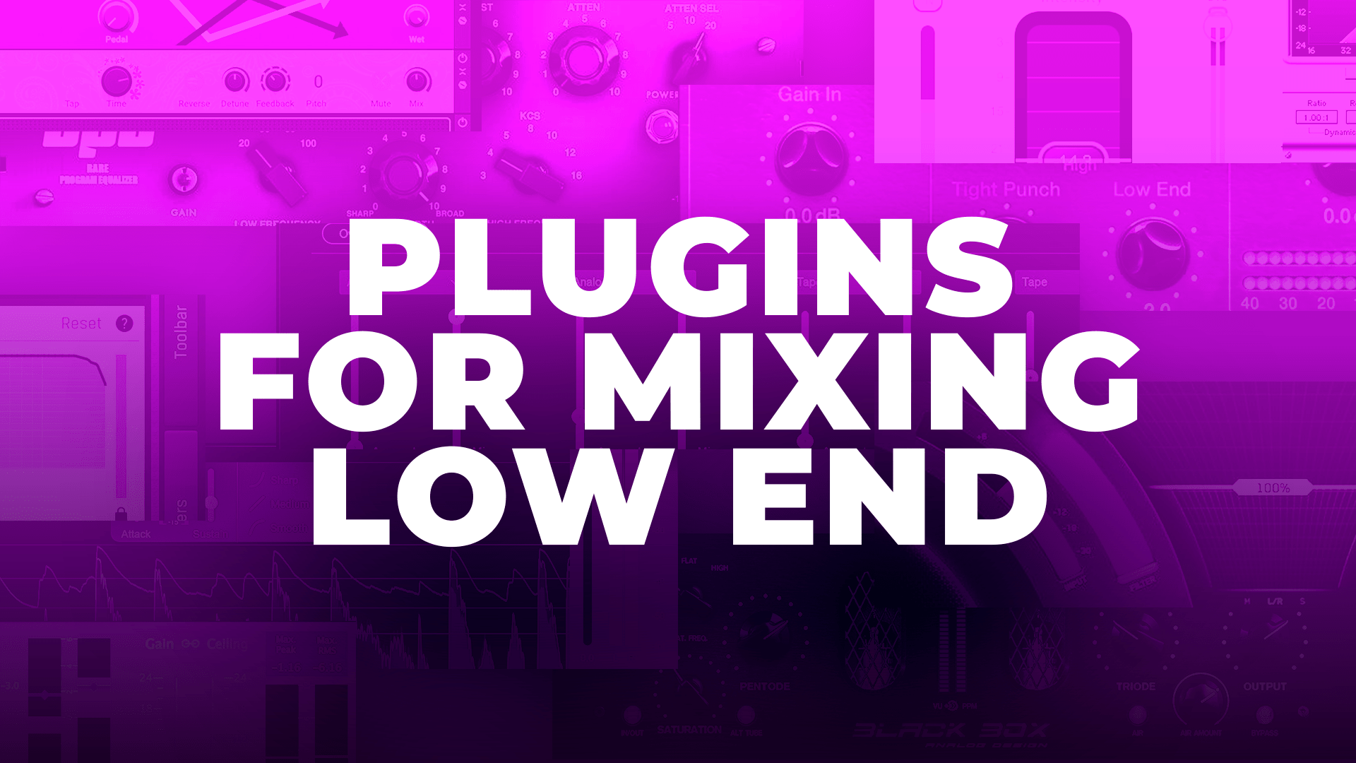 Beat Spot - Best Plugins for Mixing Low End