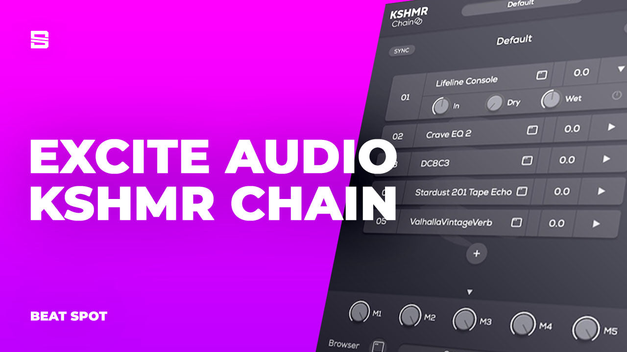 Excite Audio KSHMR Chain Review